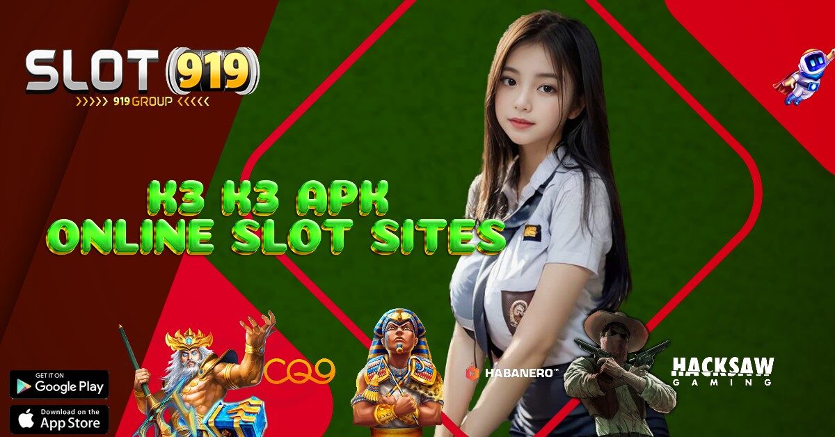 K3 K3 APK DOWNLOAD APK SLOT ONLINE UANG ASLI