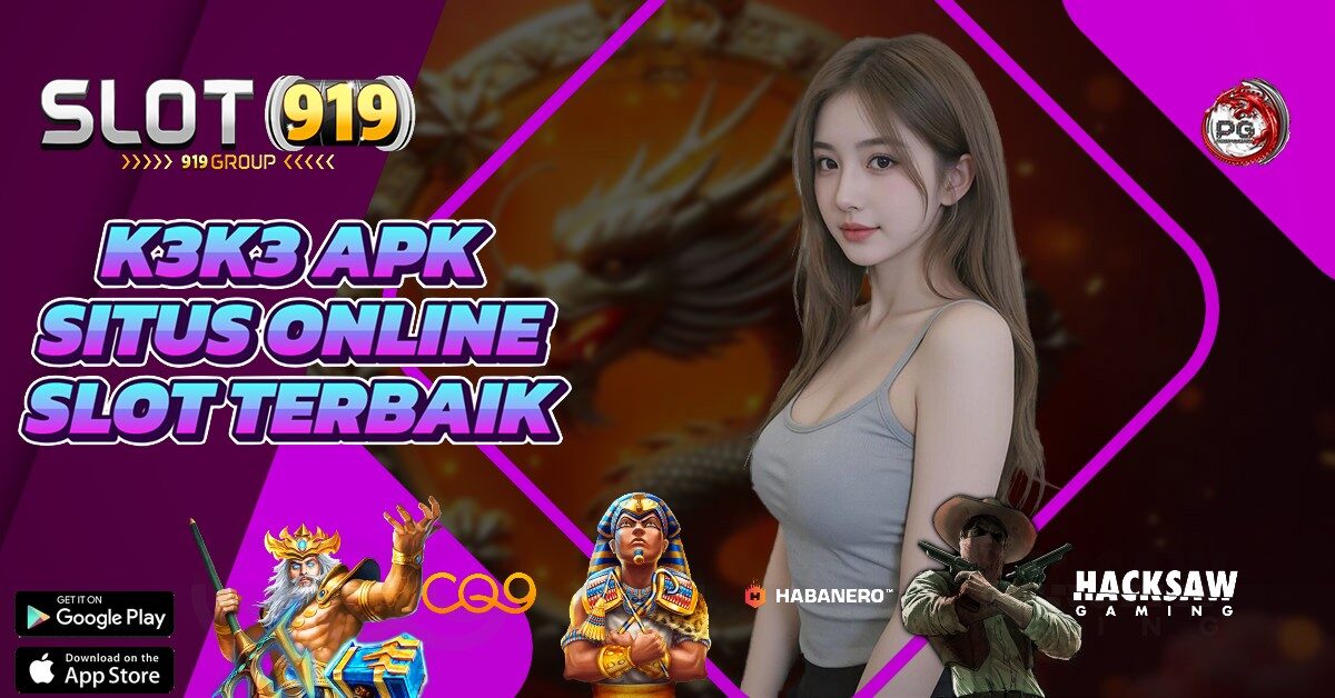 K3 K3 APK GAME SLOT YANG LAGI GACOR