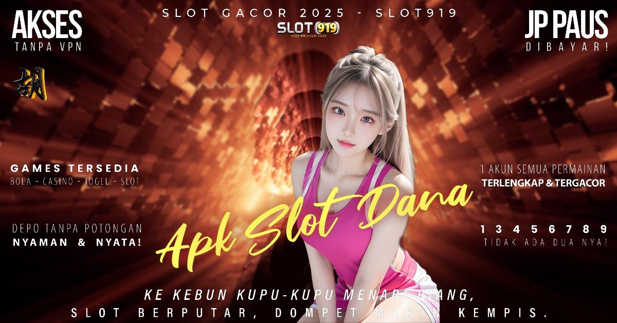 Slot Pakai Dana Minimal 10rb Slot Gacor Mlm Ini