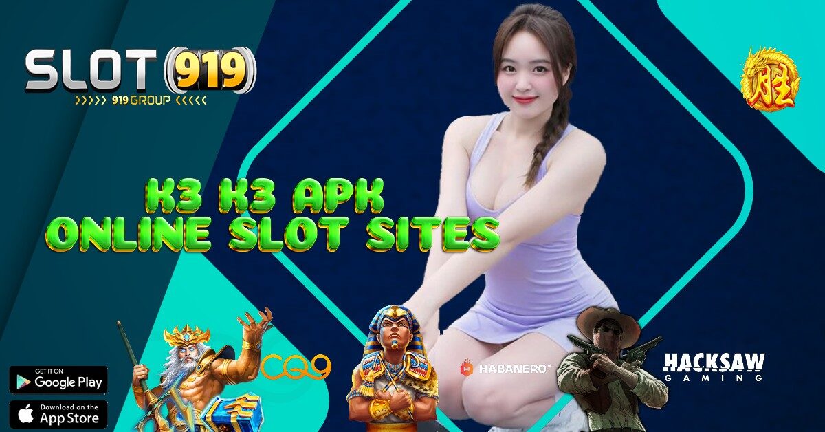 K3 K3 APK SLOT GACOR DEPOSIT VIA DANA