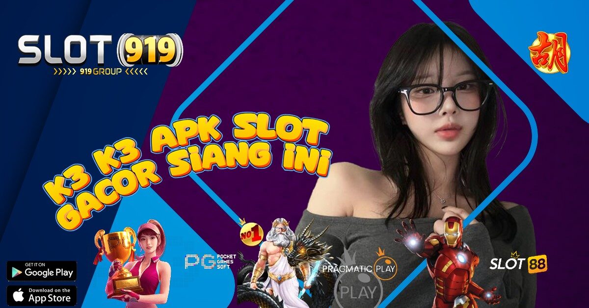 SLOT GACOR RTP TINGGI K3 K3