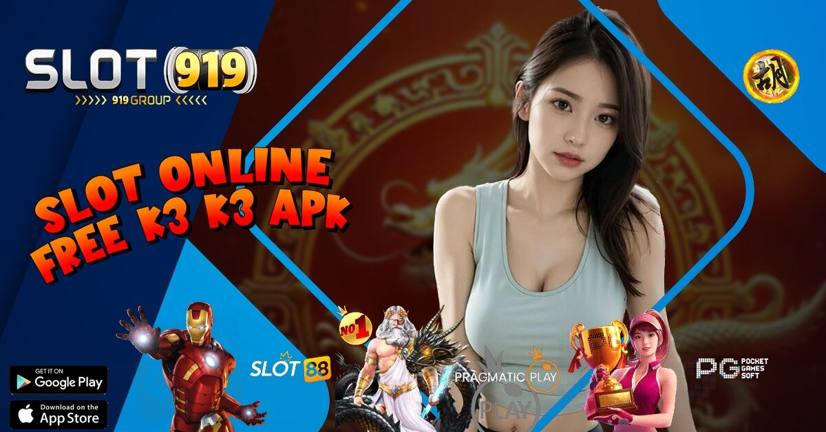 K3 K3 APK SLOT YANG PALING GACOR HARI INI