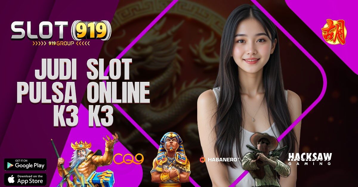 SITUS SLOT DEPOSIT PAKAI DANA K3K3