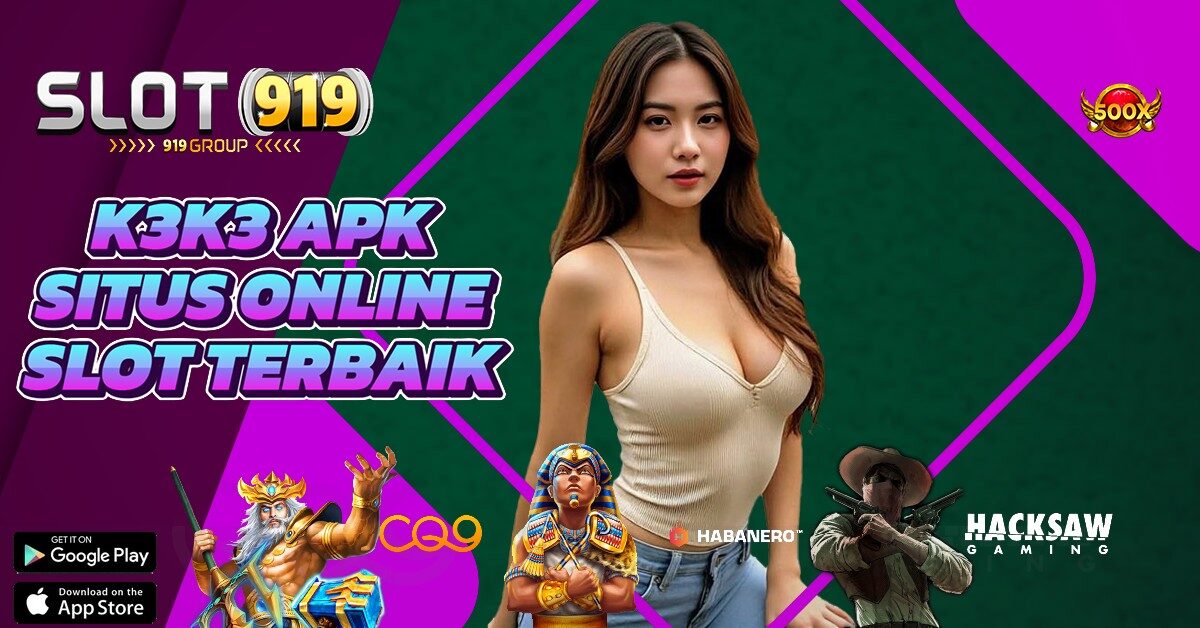 KUMPULAN ARTIKEL SLOT ONLINE K3K3 APK