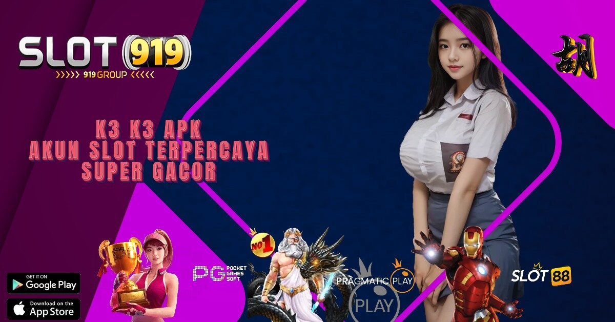 K3 K3 APK DAFTAR SLOT ONLINE INDONESIA