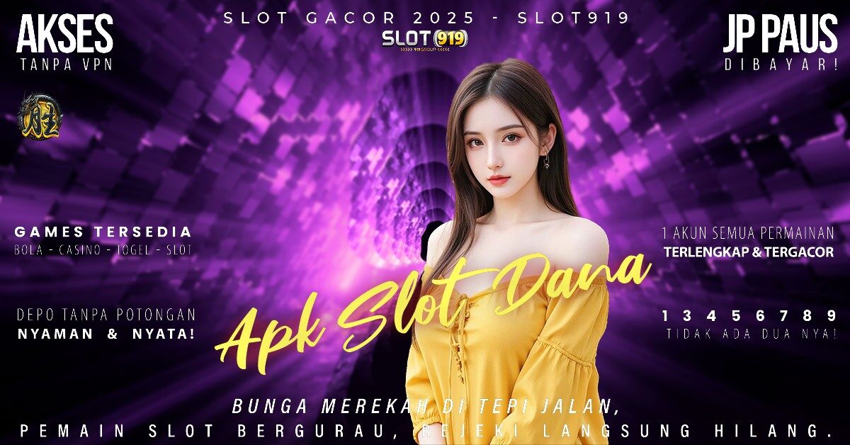 Situs Slot Deposit Via Dana Game Slot Yang Lagi Gacor Hari Ini