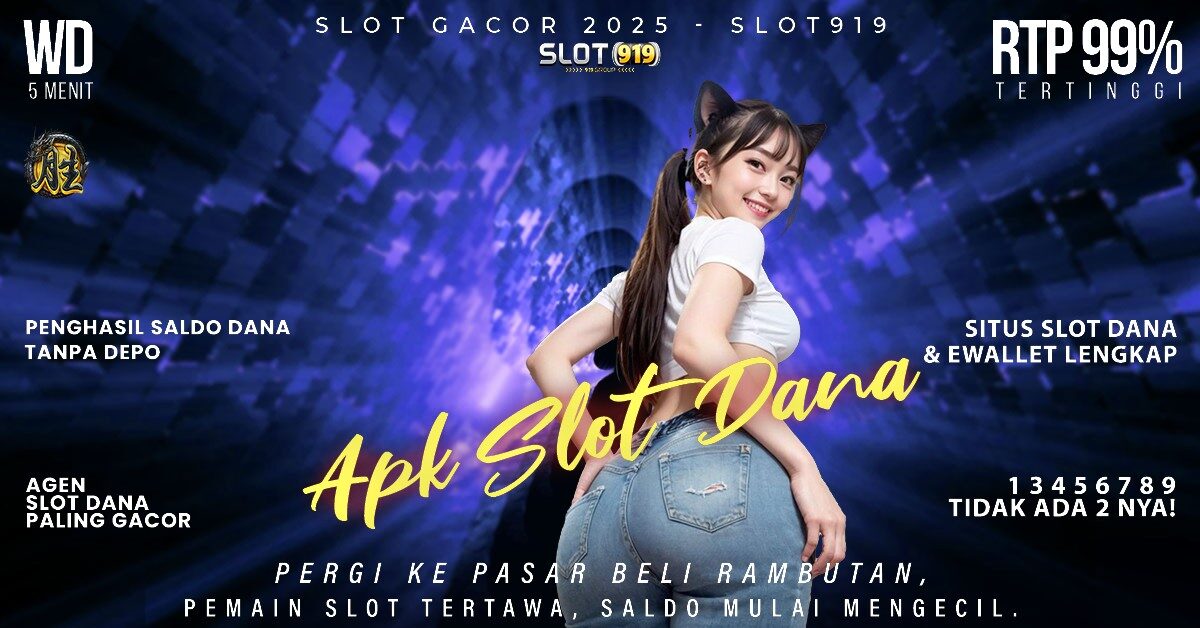 Slot Online Deposit Via Dana Situs Slot Gacor 2025 Resmi