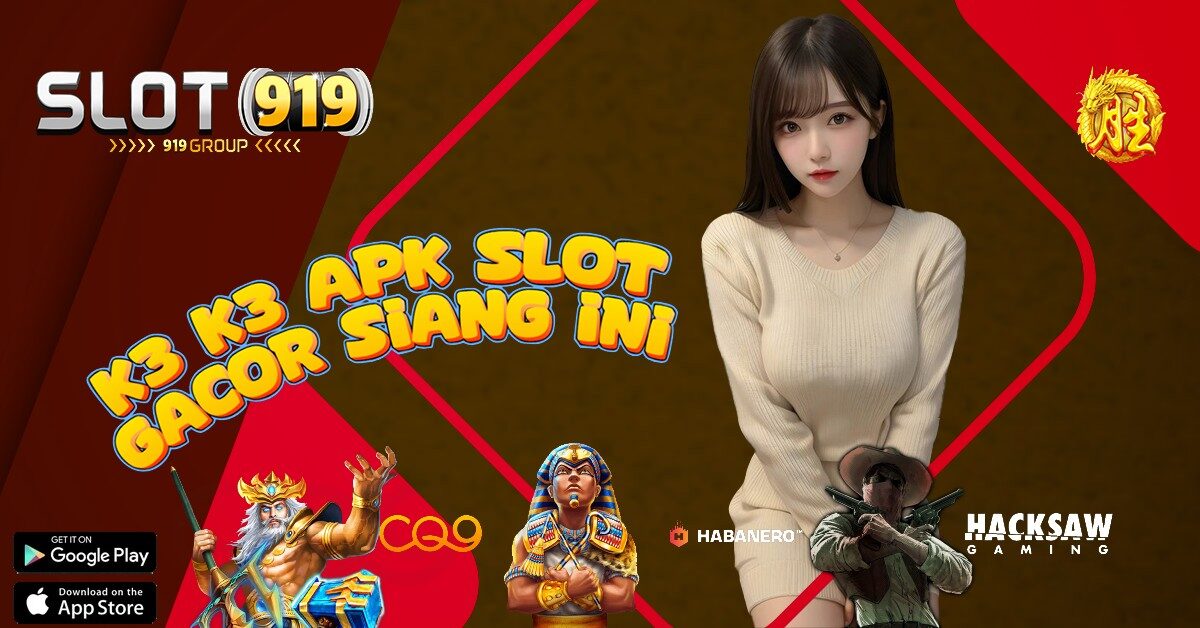 AKUN JUDI SLOT GACOR K3K3 APK