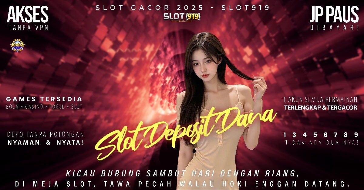 Link Slot Online Deposit Via Dana Slot Gacor Saat Ini