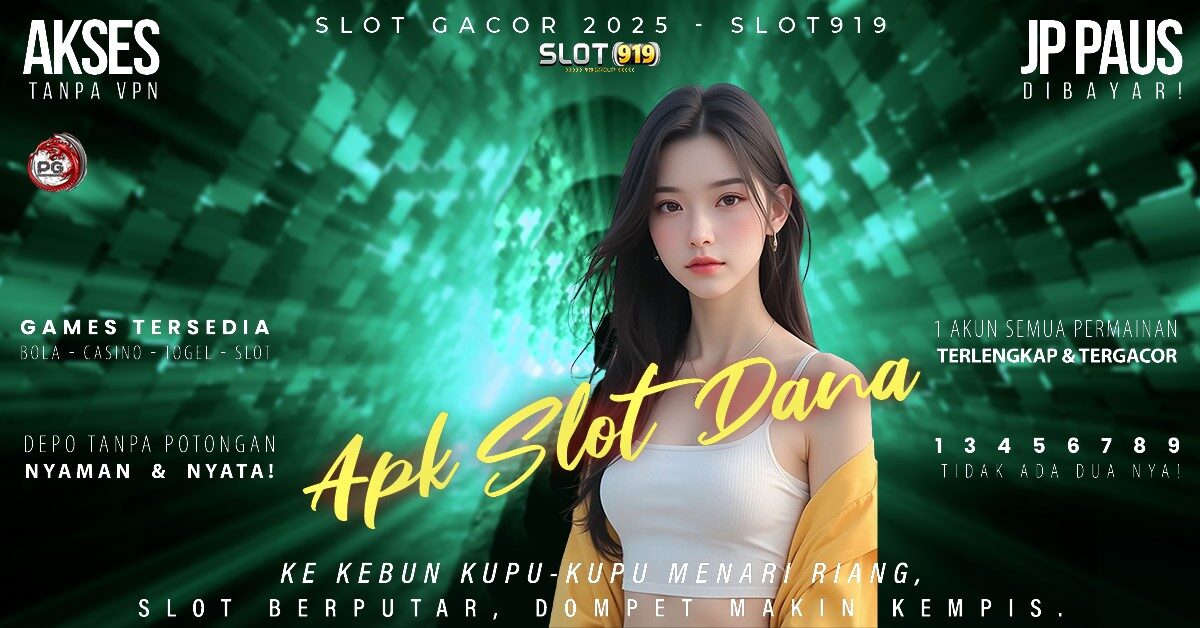 Daftar Slot Akun Dana Situs Slot Gacor Bonus New Member 100 Di Depan