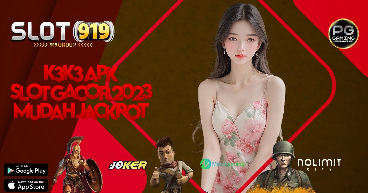 SLOT GACOR TERBARU 2022 K3K3