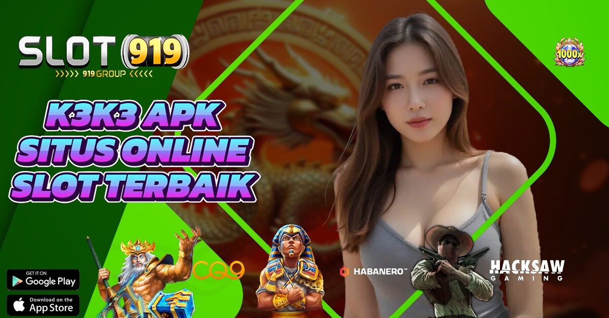 JUDI ONLINE SLOT TERBAIK K3K3 APK