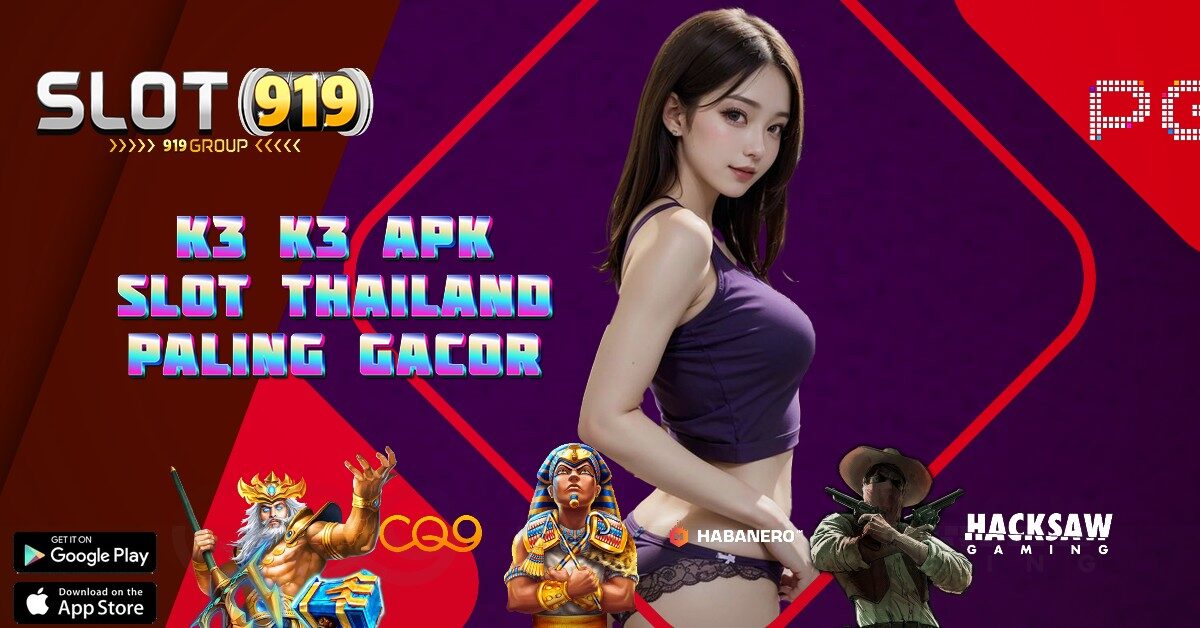 DAFTAR SLOT GACOR HARI INI K3K3 APK