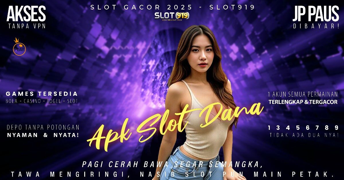 Slot Gacor Deposit Pulsa Tanpa Potongan Daftar Slot Akun Dana